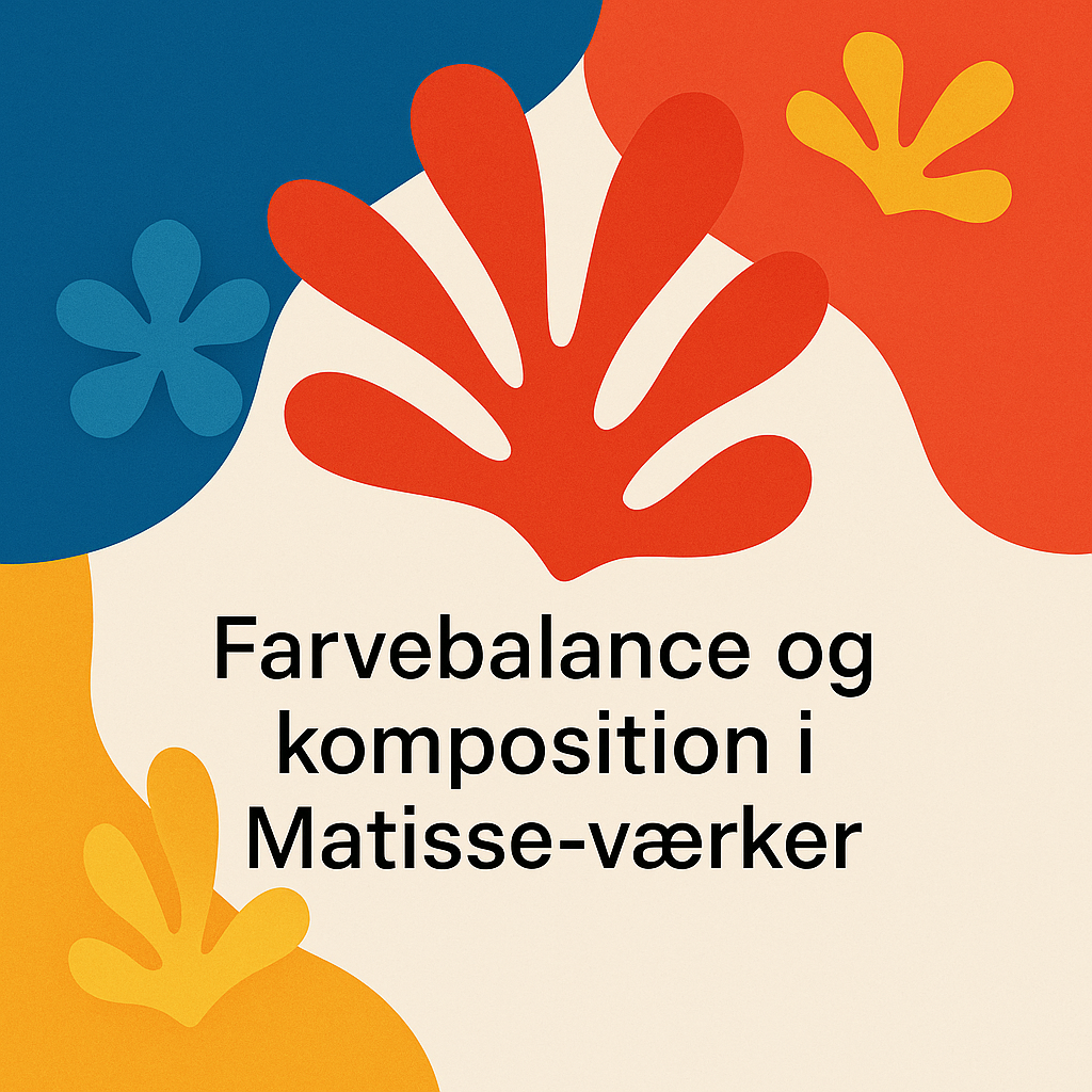 Matisse kunstplakater: sådan kombinerer du farver uden kaos